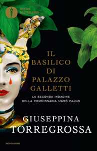 Libro Il basilico di Palazzo Galletti. La seconda indagine della commissaria Marò Pajno Giuseppina Torregrossa