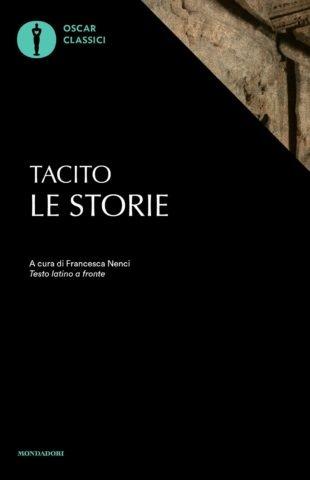 Le storie. Testo latino a fronte - Publio Cornelio Tacito - copertina