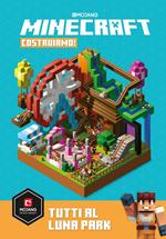 Minecraft Mojang. Costruiamo! Tutti al Luna Park