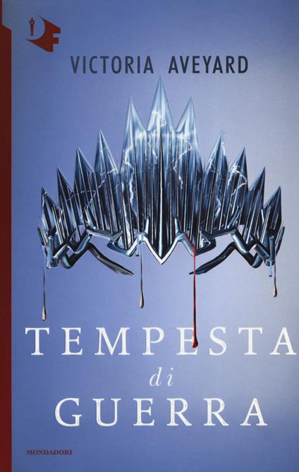 Tempesta di guerra - Victoria Aveyard - copertina