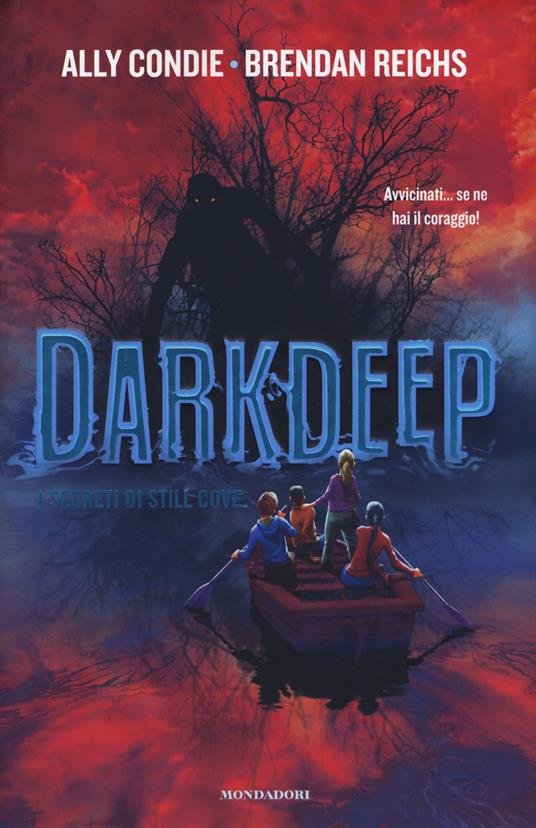 I segreti di Still Cove. Darkdeep - Ally Condie,Brendan Reichs - copertina