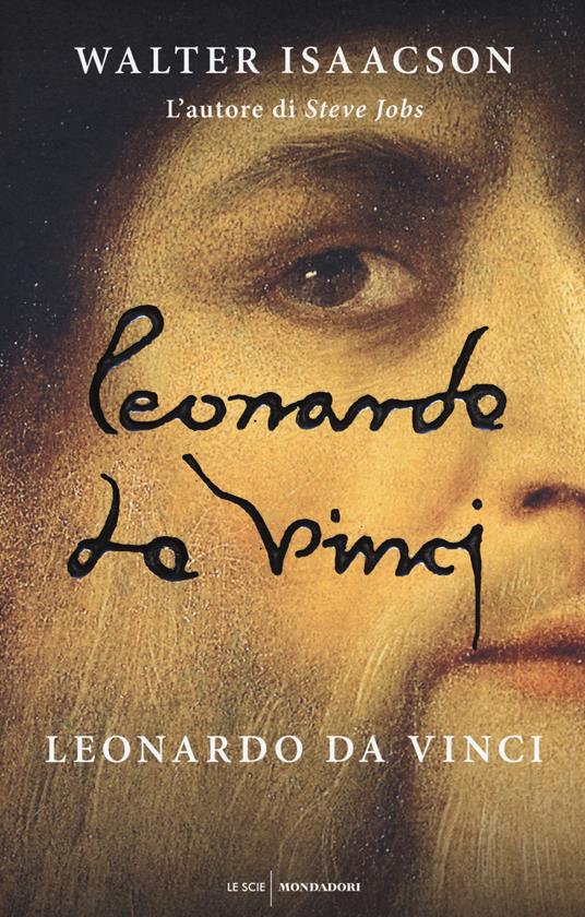 Leonardo da Vinci - Walter Isaacson - copertina