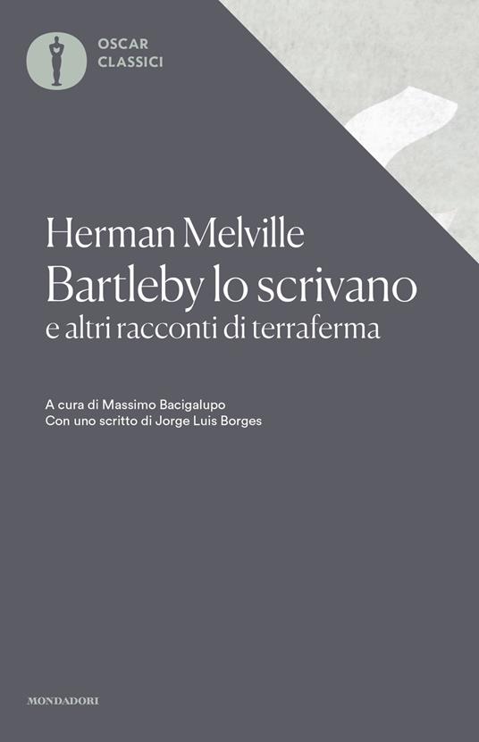 Bartleby lo scrivano e altri racconti di terraferma - Herman Melville - copertina