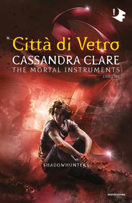 Città di vetro. Shadowhunters. The mortal instruments. Vol. 3 - Cassandra Clare - copertina