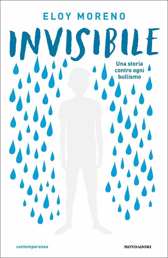 Invisibile. Una storia contro ogni bullismo - Eloy Moreno - copertina