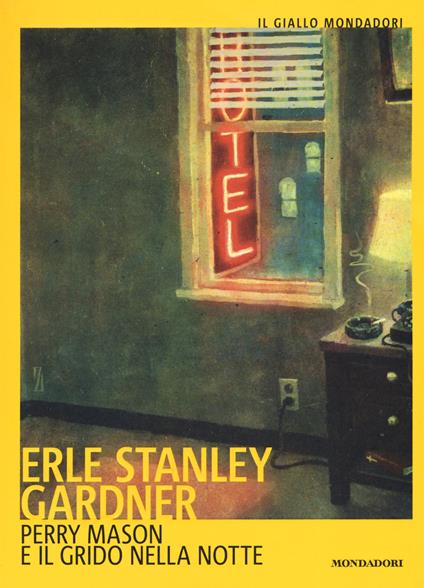 Perry Mason e il grido nella notte - Erle Stanley Gardner - copertina