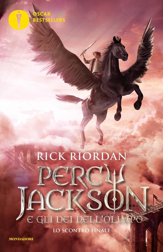 Lo scontro finale. Percy Jackson e gli dei dell'Olimpo. Nuova ediz.. Vol. 5 - Rick Riordan - copertina