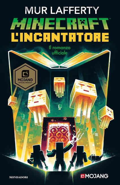 L' incantatore. Minecraft - Mur Lafferty - copertina