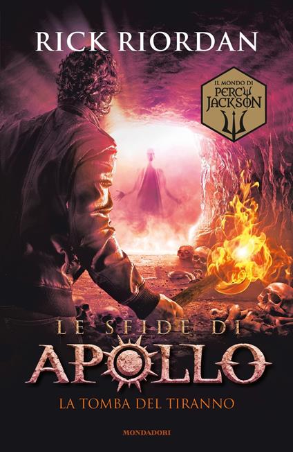 La tomba del tiranno. Le sfide di Apollo. Vol. 4 - Rick Riordan - copertina
