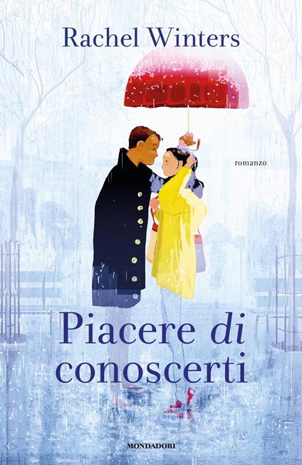 Piacere di conoscerti - Rachel Winters - copertina