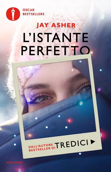 L' istante perfetto - Jay Asher - copertina