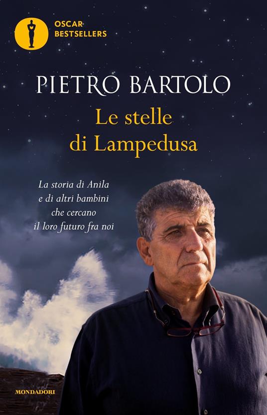 Le stelle di Lampedusa. La storia di Anila e di altri bambini che cercano il loro futuro fra noi - Pietro Bartolo - copertina