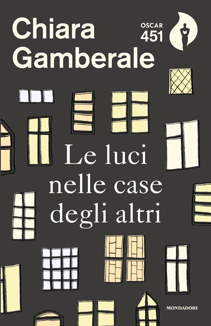 Le luci nelle case degli altri - Chiara Gamberale - copertina