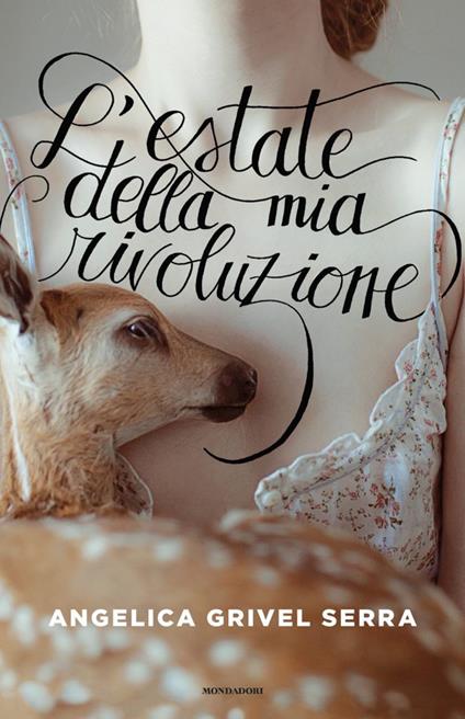 L' estate della mia rivoluzione - Angelica Grivel Serra - copertina