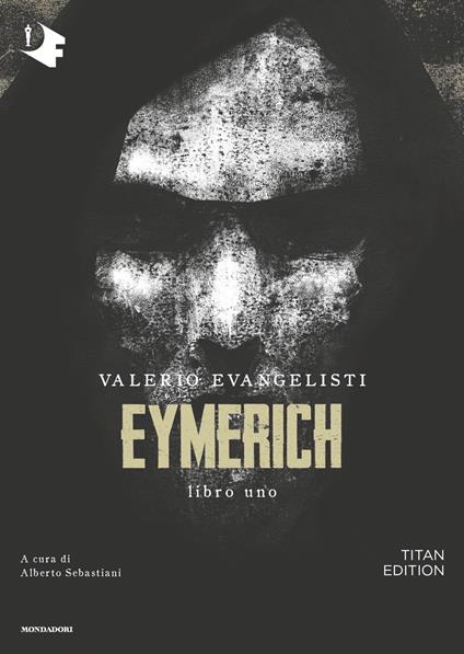 Eymerich. Titan edition. Vol. 1 - Valerio Evangelisti - copertina