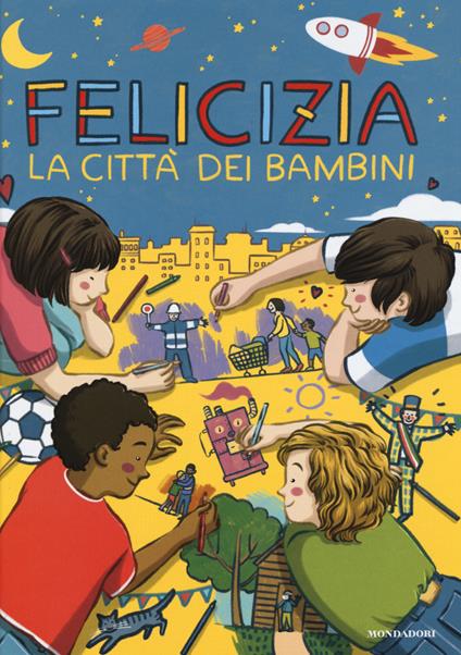 Felicizia. La città dei bambini - Valentina Camerini - copertina