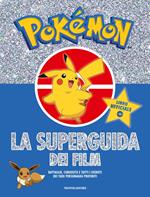 Pokémon. La super guida dei film