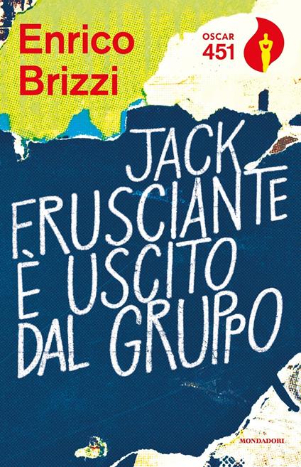Jack Frusciante è uscito dal gruppo. Ediz. speciale. Con gadget - Enrico Brizzi - copertina
