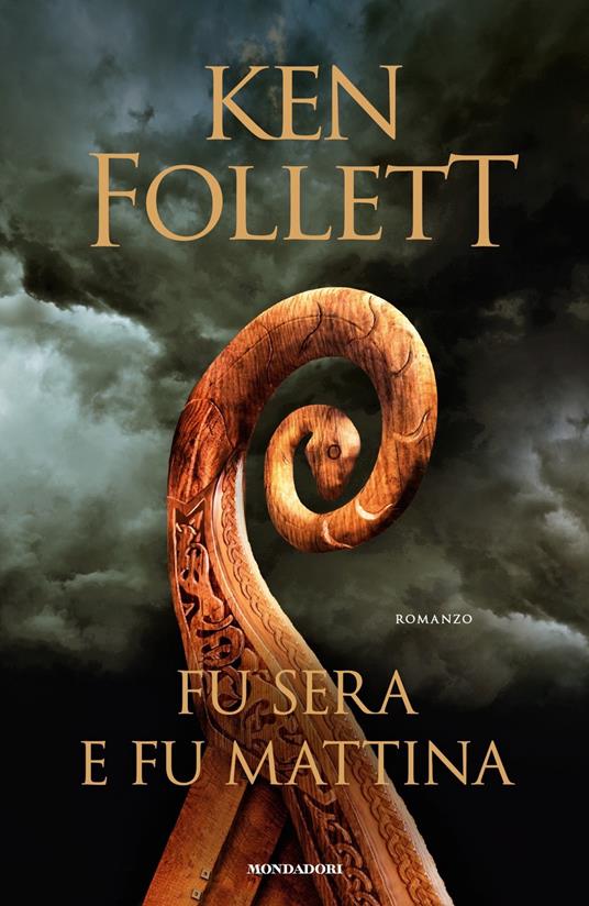 Fu sera e fu mattina - Ken Follett - copertina