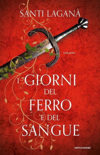 I giorni del ferro e del sangue - Santi Laganà - copertina