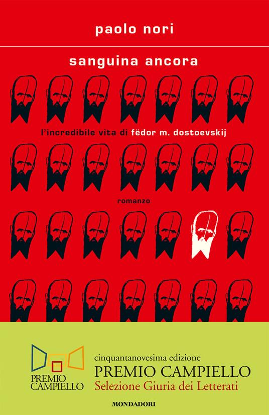 Sanguina ancora. L'incredibile vita di Fëdor M. Dostojevskij - Paolo Nori - copertina