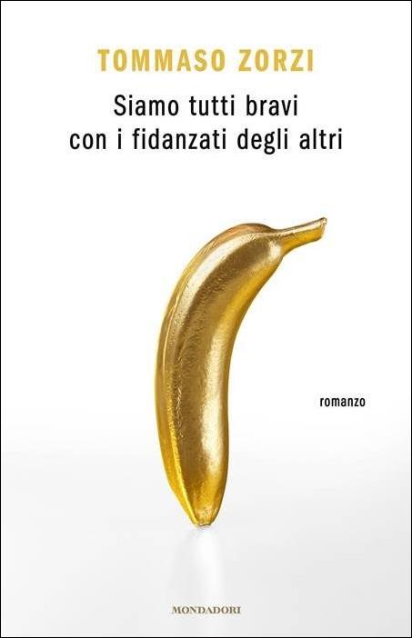 Siamo tutti bravi con i fidanzati degli altri - Tommaso Zorzi - copertina