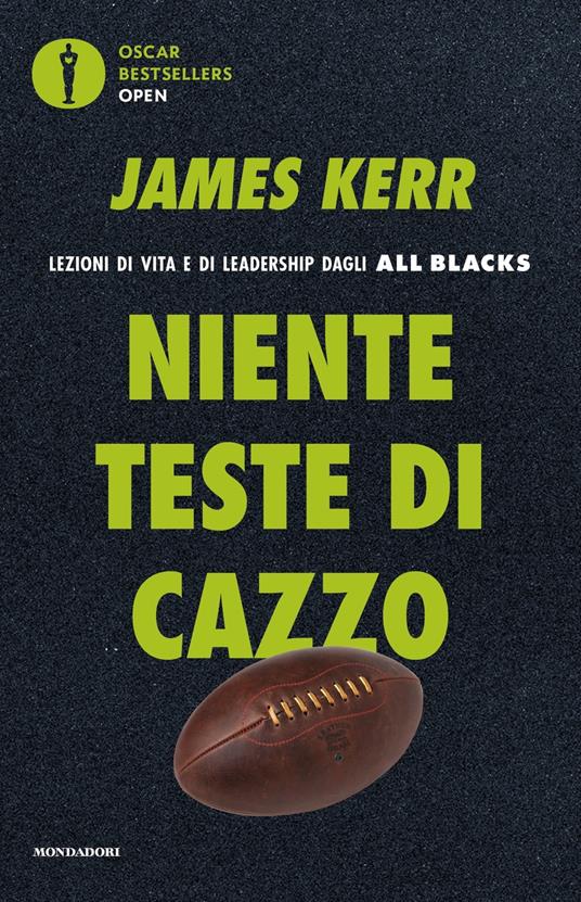 Niente teste di cazzo. Lezioni di vita e di leadership dagli All Blacks - James Kerr - copertina