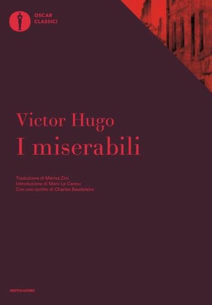 I miserabili. Con uno scritto di Charles Baudelaire - Victor Hugo - copertina