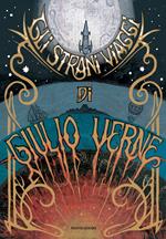 Gli strani viaggi di Giulio Verne
