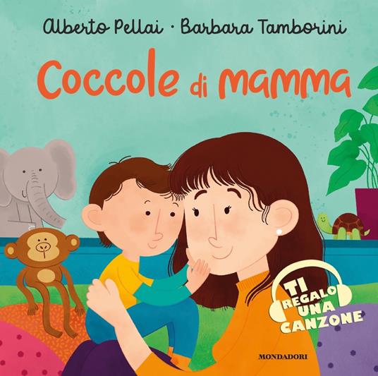 Coccole di mamma. Ediz. a colori - Alberto Pellai,Barbara Tamborini - copertina