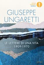 Le lettere di una vita (1909-1970). A cura di Francesca Bernardini Napoletano