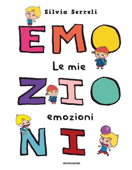 Le mie emozioni. Ediz. a colori - Silvia Serreli - copertina
