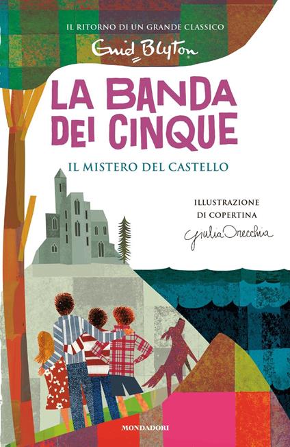 Il mistero del castello. La banda dei cinque. Vol. 11 - Enid Blyton - copertina