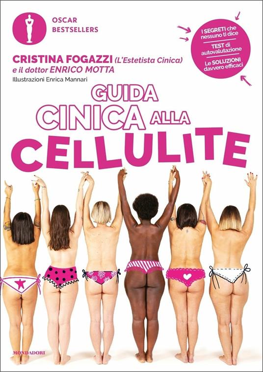 Guida cinica alla cellulite. Nuova ediz. - Cristina Fogazzi,Enrico Motta - 2