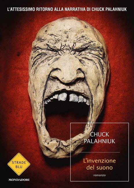 L' invenzione del suono - Chuck Palahniuk - 2