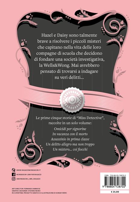 Miss Detective. I primi casi della società investigativa Wells & Wong - Robin Stevens - 2