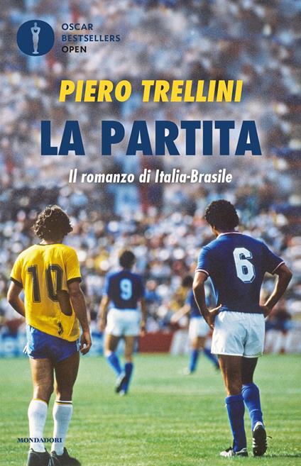 La partita. Il romanzo di Italia-Brasile - Piero Trellini - copertina
