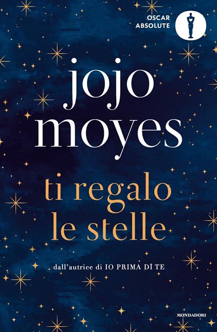 Ti regalo le stelle - Jojo Moyes - copertina