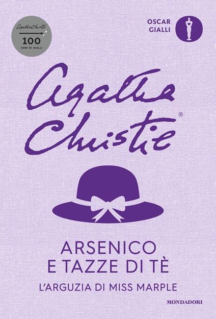 Arsenico e tazze di tè. L'arguzia di Miss Marple - Agatha Christie - copertina