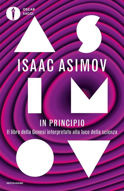 In principio. Il libro della Genesi interpretato alla luce della scienza - Isaac Asimov - copertina