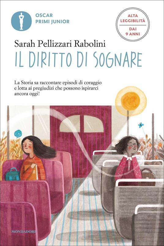 Il diritto di sognare. Ediz. ad alta leggibilità - Sarah Pellizzari Rabolini - copertina