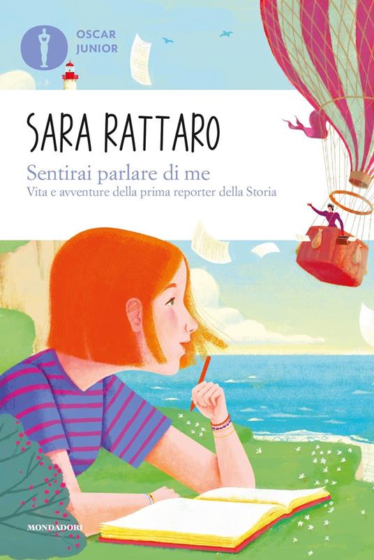 Sentirai parlare di me. Vita e avventure della prima reporter della storia - Sara Rattaro - copertina