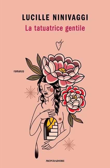 La tatuatrice gentile - Lucille Ninivaggi - copertina