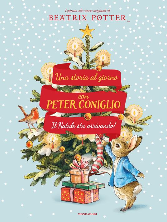 Il Natale sta arrivando! Una storia al giorno con Peter Coniglio. Ediz. a colori - Beatrix Potter - 2