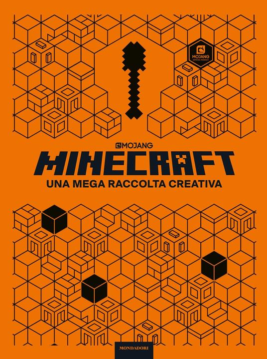 Minecraft Mojang. Una mega raccolta creativa. Con gadget - copertina