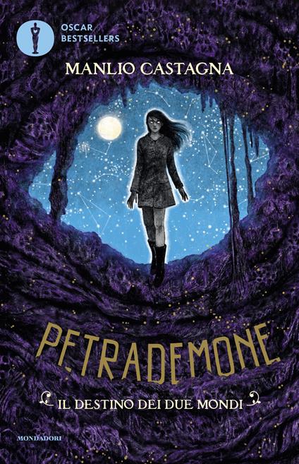 Il destino dei due mondi. Petrademone. Vol. 3 - Manlio Castagna - copertina