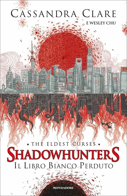 Il libro bianco perduto. Shadowhunters. The eldest curses - Cassandra Clare,Wesley Chu - copertina