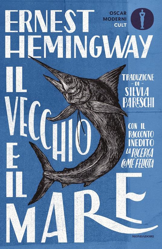 Il vecchio e il mare. Nuova ediz. - Ernest Hemingway - copertina