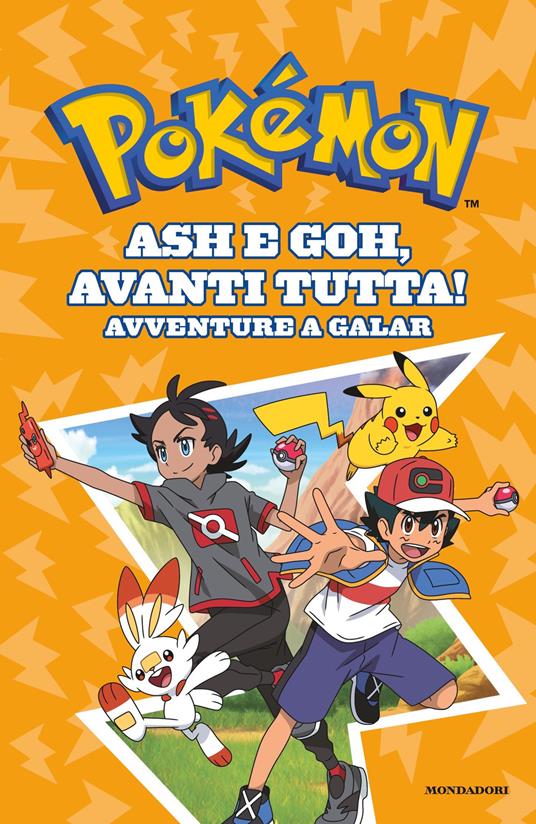 Ash e Goh, avanti tutta! Avventure a Galar. Pokémon - copertina