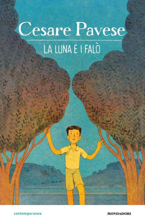 La luna e i falò. Ediz. a colori - Cesare Pavese - copertina